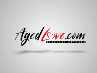 AGEDLOVE Dick from Chris inside wet and tight cunt from Josephine