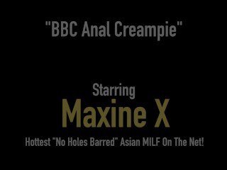 Asian Mommy Maxine-X Butt Fucked In Butthole By Black Cock!