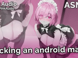 ASMR - Fucking an Android Maid (Masturbation, Blow Job, Robot Sex, Sci-fi)(Audio Roleplay)