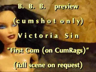 B.B.B.preview Victoria Sin "1st cum on CumRags" with Slo-Mo cumshot only