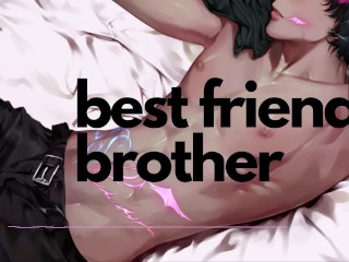 Best friend's brother want you to ride his face like a bike // NSFW Roleplay Audio &amp; Male Moaning