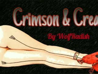 Crimson &amp; Cream FULL VIDEO