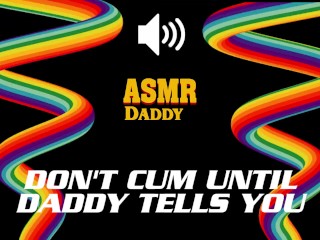 Don't Cum Until Daddy Says So - Dirty Audio Masturbation Instructions JOI