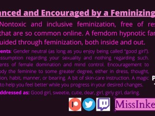 Entranced and Encouraged by a Feminizing Lady 