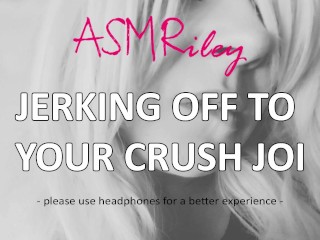 EroticAudio - ASMR Jerking Off To Your Crush JOI, Audio Only, Masturbation