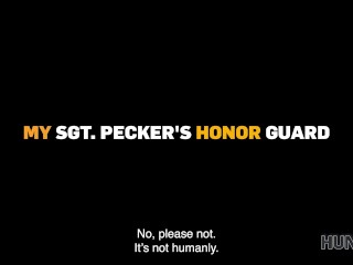 HUNT4K. My Sgt. Pecker's Honor Guard