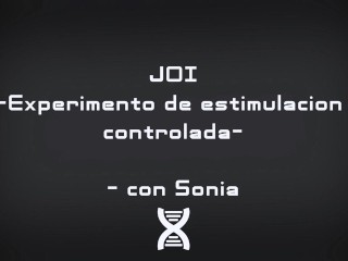 JOI – "Experimento de estimulación controlada" con SONIA (Español)
