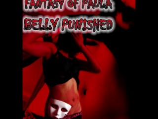 look at my excited belly flushed by your bites and punches Fantasy of Paula