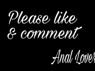 MAKE ME SCREAM AND CUM IN MY ASS NOT TOO FAST - Anal lover 4K