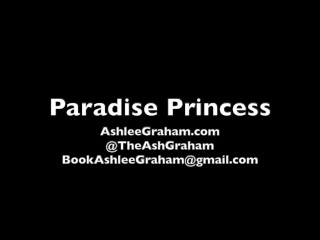 Paradise Princess only fans ashleegraham