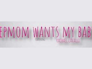 "Put your Babies all Inside of ME" - Breeding Freak Rachael Cavalli Pleads to Stepson S1:E8