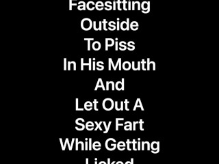 She Sat Down On My Face And Filled My Mouth Full Of Hot Piss &amp; Let Out A Juicy Fart As I Was Licking