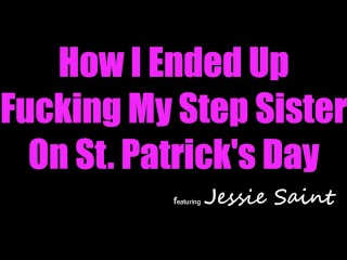 Step Bro 💦🍀"You were just showing me your tits and your cooch is soaking wet!"☘️💦S5:E8