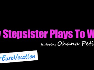 Stepsis Ohana Petite says, "If You don't play with me, I will Use your Game to Play with Me" -S25:E4