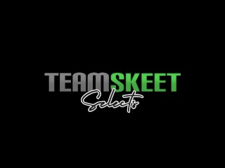 TeamSkeet - Gorgeous Babes Love Getting Wet And Wild And Have Their Tight Pussies Pounded