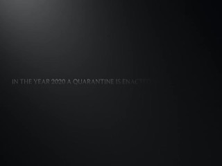 The Quarantine Hero